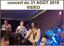 concert du 31 AOÛT 2019 VIDEO
