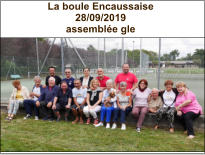 La boule Encaussaise 28/09/2019 assemblée gle